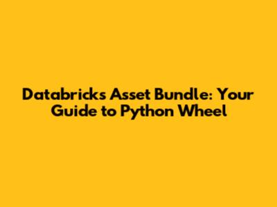 Databricks Asset Bundle: Your Guide to Python Wheel