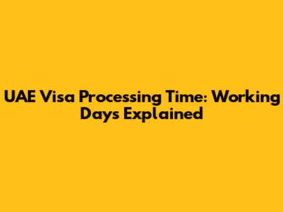 UAE Visa Processing Time: Working Days Explained